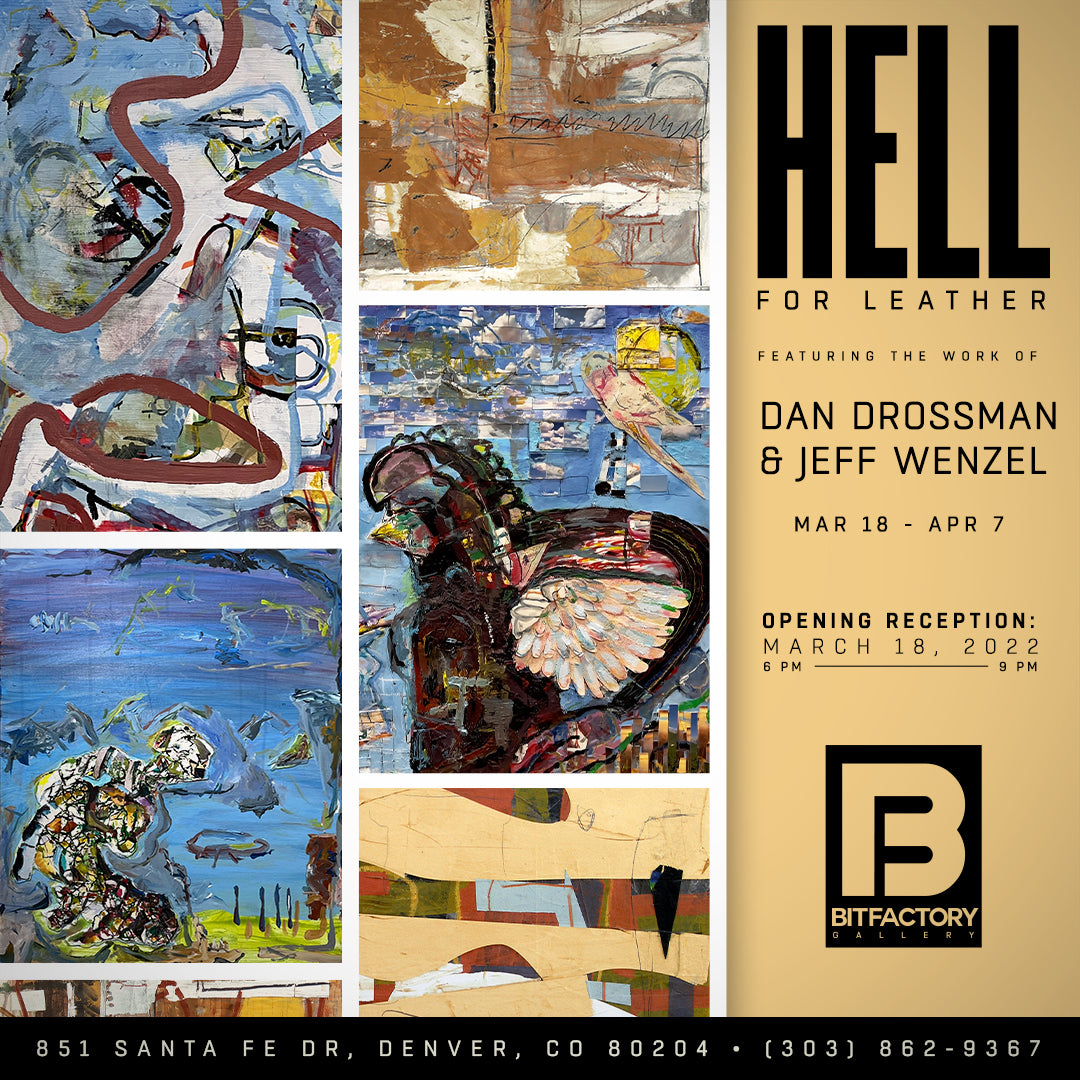 Hell for Leather Exhibition – Bitfactory Gallery